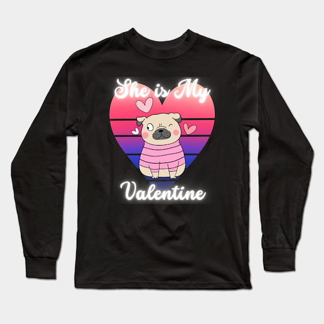 Valentine Gift She is My Valentine Long Sleeve T-Shirt by Barts Arts